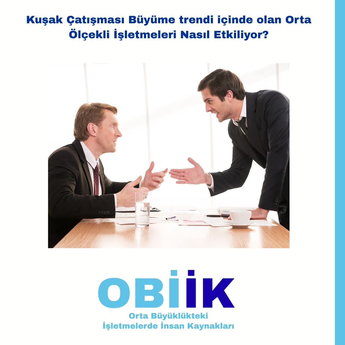 Büyüme trendi içinde olan Orta Büyüklükteki İşletmelerde Kuşak Çatışması