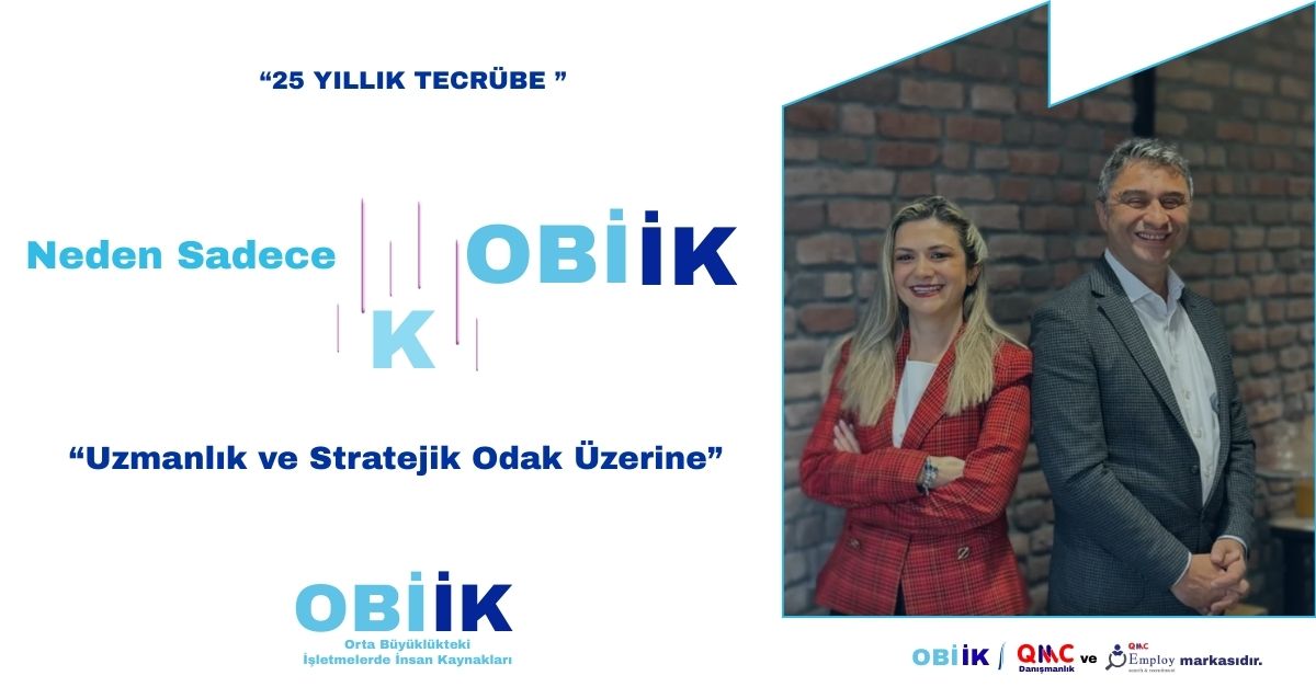 OBİ İK Uzmanlık ve Stratejik Odak Üzerine